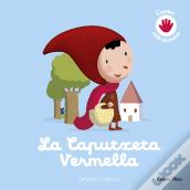 La Caputxeta Vermella. Conte Amb Textures