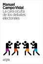 La Cara Oculta De Los Debates Electorales - Preview
