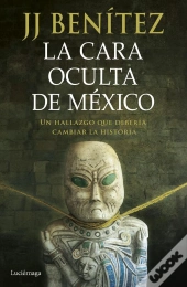La Cara Oculta De México
