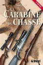 La Carabine De Chasse - Preview