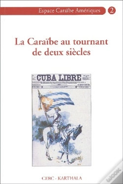 Capa do artigo La Caraïbe Au Tournant De Deux Siècles