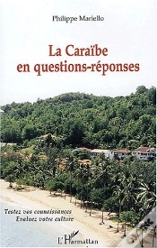 Capa do artigo La Caraibe En Questions Reponses ; Testez Vos Connaissances Evaluez Votre Culture