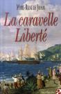La Caravelle Liberté - Preview