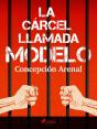 La Cárcel Llamada Modelo - Preview