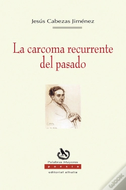 Capa do artigo La Carcoma Recurrente Del Pasado