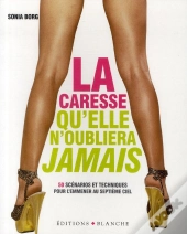 La Caresse Qu'Elles N'Oublieront Jamais