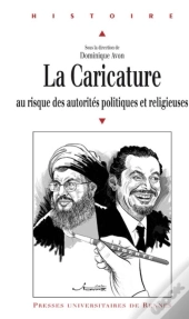 La Caricature Au Risque Des Autorités Politiques Et Religieuses