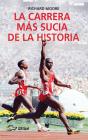 La Carrera Más Sucia De La Historia - Preview