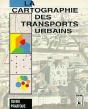 La Cartographie Des Transports Urbains ; Guide Pratique - Preview