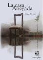 La Casa Anegada - Preview