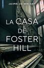 La Casa De Foster Hill - Preview