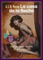La Casa De La Flecha - Preview