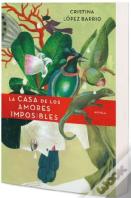 La Casa De Los Amores Imposibles