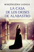 La Casa De Los Dioses De Alabastro
