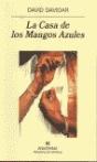 La Casa De Los Mangos Azules - Preview