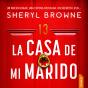 La Casa De Mi Marido - Preview