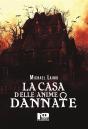 La Casa Delle Anime Dannate - Preview