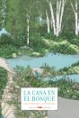 La Casa En El Bosque - Preview