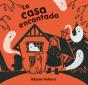 La Casa Encantada - Preview