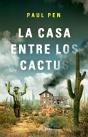La Casa Entre Los Cactus - Preview