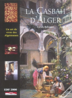 Capa do artigo La Casbah D'Alger, Un Art De Vivre Des Algériennes
