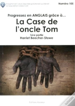 Capa do artigo La Case De L'Oncle Tom ; 1ere Partie