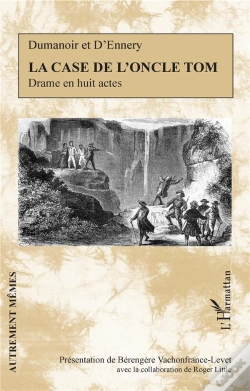 Capa do artigo La Case De L'Oncle Tom ; Drame En Huit Actes