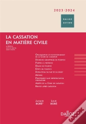 La Cassation En Matiere Civile 2023/2024. 6e Ed.