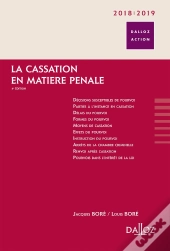 La Cassation En Matiere Penale. 2017/2018 - 4e Ed.