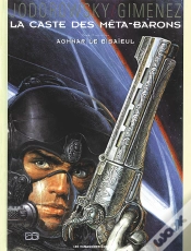 Capa do artigo La Caste Des Meta-Barons T.3; Aghnar La Bisaieul
