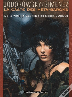 Capa do artigo La Caste Des Meta-Barons T.6; Dona Vicenta L'Aieule