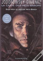 La Caste Des Meta-Barons T.8; Sans-Nom, Le Dernier Des Meta-Barons