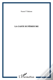 La Caste Supérieure