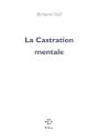 La Castration Mentale - Preview
