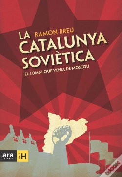 Capa do artigo La Catalunya Soviètica: El Somni Que Venia De Moscou