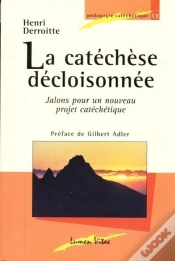 Capa do artigo La Catéchèse Décloisonnée ; Jalons Pour Un Nouveau Projet Catéchétique (3e Édition)
