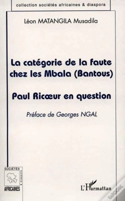 Capa do artigo La Catégorie De La Faute Chez Les Mbala (Bantous) : Paul Ricoeur En Question