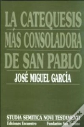 Capa do artigo La Catequesis Más Consoladora De San Pablo