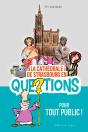 La Cathedrale De Strasbourg En 150 Questions - Preview