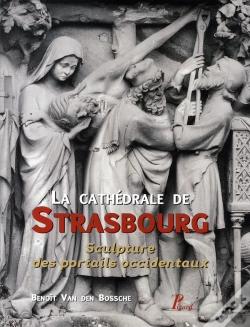 Capa do artigo La Cathédrale De Strasbourg ; Sculpture Des Portails Occidentaux
