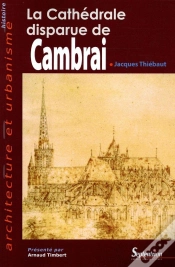 Capa do artigo La Cathédrale Disparue De Cambrai