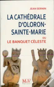 La Cathedrale D'Oloron-Sainte-Marie