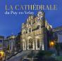 La Cathédrale Du Puy - Preview