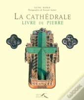 La Cathédrale ; Livre De Pierre