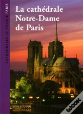 La Cathedrale Notre Dame De Paris