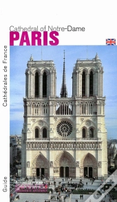 La Cathédrale Notre-Dame De Paris