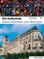 La Cathedrale Saint-Etienne De Bourges - Preview