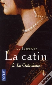 La Catin T.2 La Chatelaine