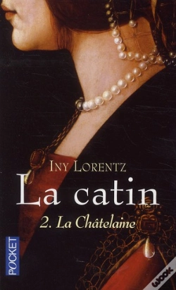 Capa do artigo La Catin T.2 La Chatelaine