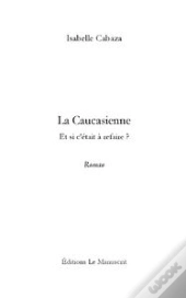 La Caucasienne